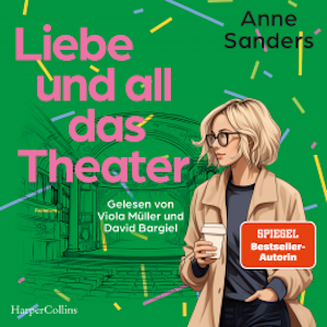 Liebe und all das Theater