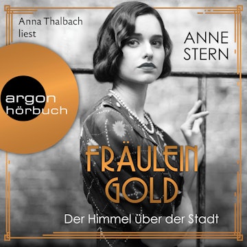 Fräulein Gold: Der Himmel über der Stadt