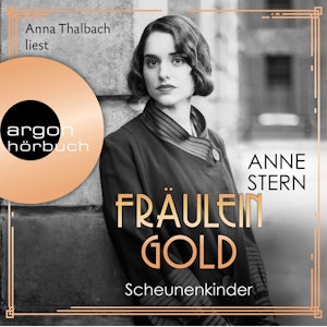 Fräulein Gold. Scheunenkinder