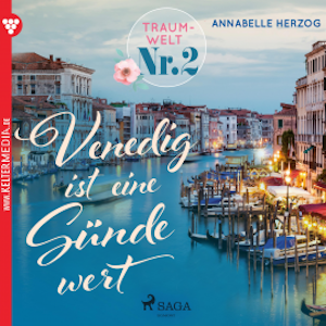 Traumwelt, Nr. 2: Venedig ist eine Sünde wert (Ungekürzt)