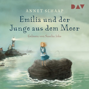 Emilia und der Junge aus dem Meer