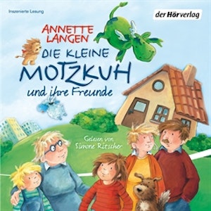 Die kleine Motzkuh und ihre Freunde