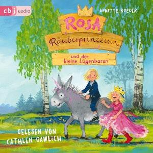 Rosa Räuberprinzessin und der kleine Lügenbaron