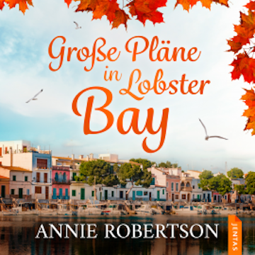 Große Pläne in Lobster Bay