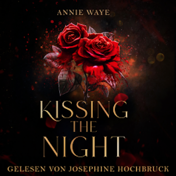 Kissing the Night - Romantasy / Dark Academia