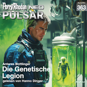 Perry Rhodan Neo 363: Die Genetische Legion, Antares Bottlinger