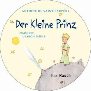 Der kleine Prinz (Gekürzt)