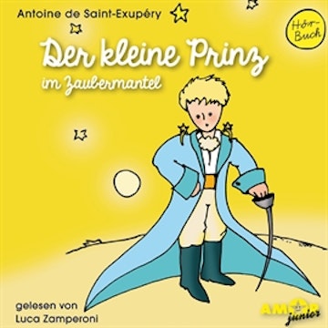 Der kleine Prinz im Zaubermantel