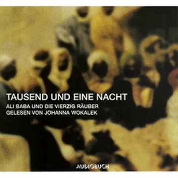 Tausend und eine Nacht - Ali Baba und die vierzig Räuber