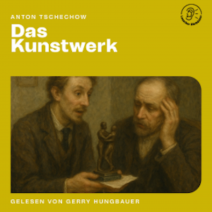 Das Kunstwerk, Anton Tschechow
