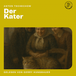 Der Kater, Anton Tschechow