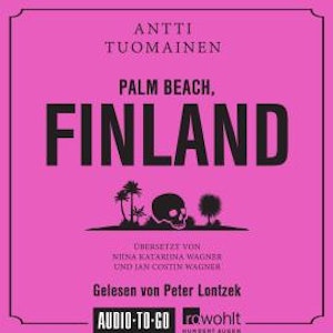 Palm Beach, Finland (Ungekürzt)