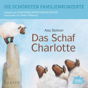 Die schönsten Familienkonzerte. Das Schaf Charlotte