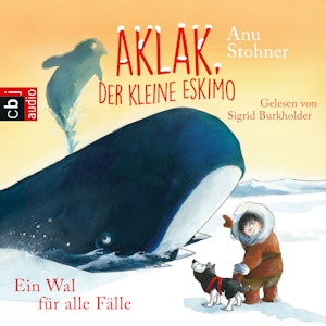 Ein Wal für alle Fälle (Aklak, der kleine Eskimo 3)