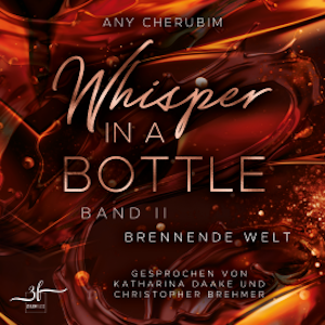 Whisper In A Bottle - Brennende Welt