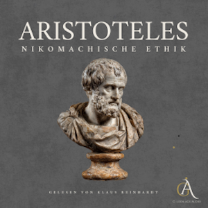 Nikomachische Ethik - Hörbuch Klassiker, Aristotelés