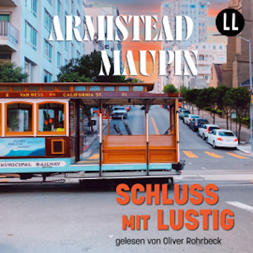 Schluss mit lustig audiobook, Armistead Maupin
