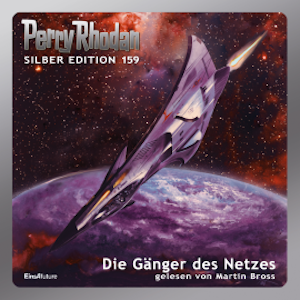 Perry Rhodan Silber Edition 159: Die Gänger des Netzes