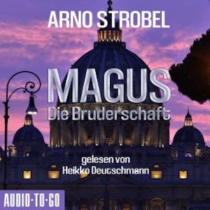 Magus - Die Bruderschaft (Gekürzt)