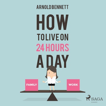 How to Live on 24 Hours a Day