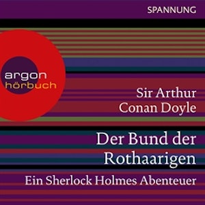 Der Bund der Rothaarigen - Ein Sherlock Holmes Abenteuer