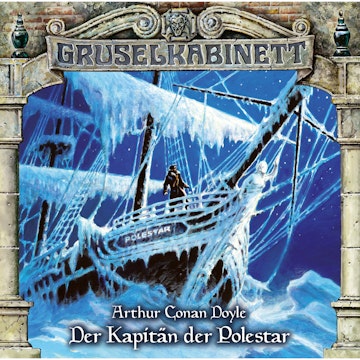 Der Kapitän der Polestar (Gruselkabinett 108)