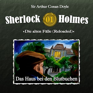 Sherlock Holmes, Die alten Fälle (Reloaded), Fall 1: Das Haus bei den Blutbuchen