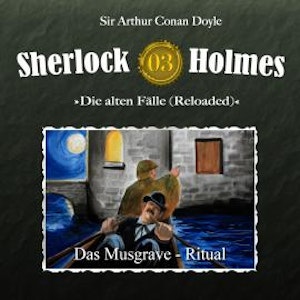 Sherlock Holmes, Die alten Fälle (Reloaded), Fall 3: Das Musgrave-Ritual