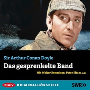 Sherlock Holmes: Das gesprenkelte Band