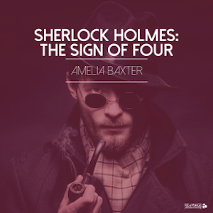 Sherlock Holmes: The Sign of Four