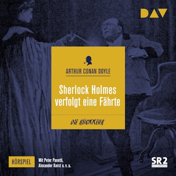 Sherlock Holmes verfolgt eine Fährte