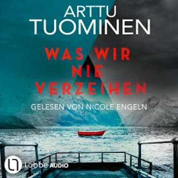 Was wir nie verzeihen - River-Delta-Reihe, Teil 3 (Ungekürzt)