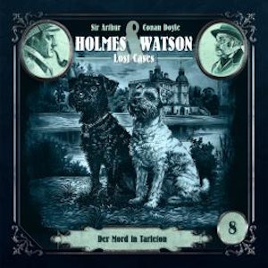 Holmes & Watson, Folge 8: Lost Cases: Der Mord in Tarleton (Ungekürzt), Ascan von Bargen
