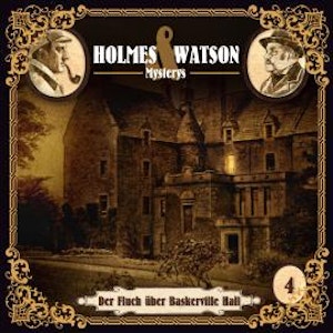 Holmes & Watson Mysterys, Folge 4: Der Fluch der Baskervilles