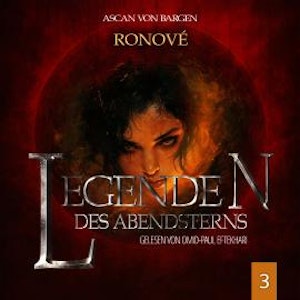 Ronové - Legenden des Abendsterns, Folge 3 (Ungekürzt), Ascan von Bargen
