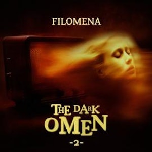 The Dark Omen, Folge 2: Filomena