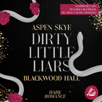 Dirty little Liars: Blackwood Hall