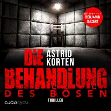 Die Behandlung des Bösen, Astrid Korten