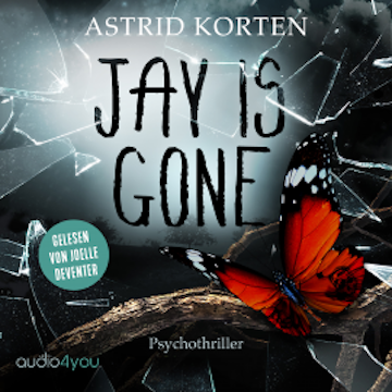 Jay is gone audiobook, Astrid Korten