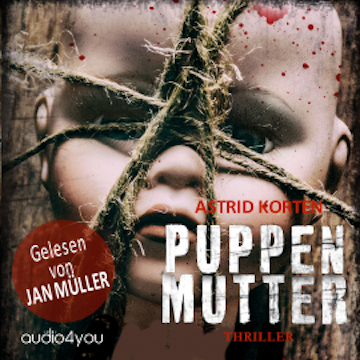 Puppenmutter audiobook, Astrid Korten