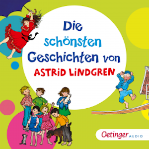 Die schönsten Geschichten von Astrid Lindgren