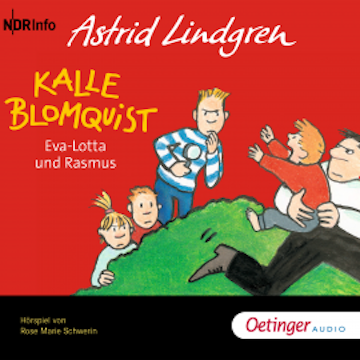 Kalle Blomquist, Eva-Lotta und Rasmus