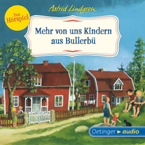 Mehr von uns Kindern aus Bullerbü - Das Hörspiel