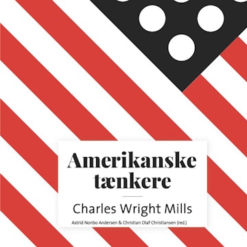 Amerikanske taenkere - Charles Wright Mills