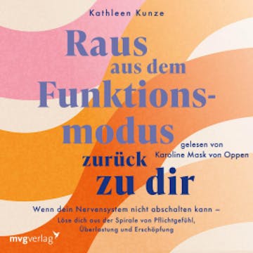 Raus aus dem Funktionsmodus – zurück zu dir, @kathleenkunzeofficial