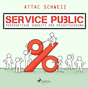 Service Public - Perspektiven jenseits der Privatisierung