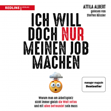 Ich will doch nur meinen Job machen