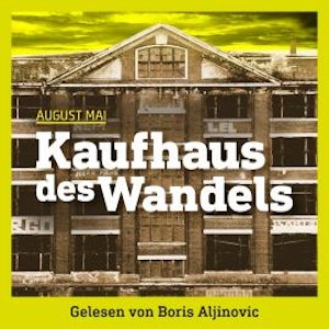 Kaufhaus des Wandels (Ungekürzt)