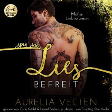 SPIN ME LIES: Befreit (Mafia-Liebesroman) - Fairytale Gone Dark, Band 4 (ungekürzt)