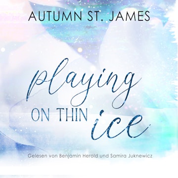 Playing On Thin Ice audiobook, Autumn St. James